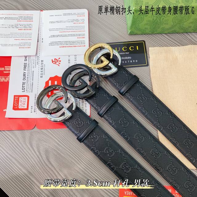 Gucc古奇g家 原单新品 带身采用雙面意大利進口原廠牛皮纹 非市场普通版本 黑色经典配色 百搭适合各种场合 扣头精品设计注意细节 宽度3.8Cm